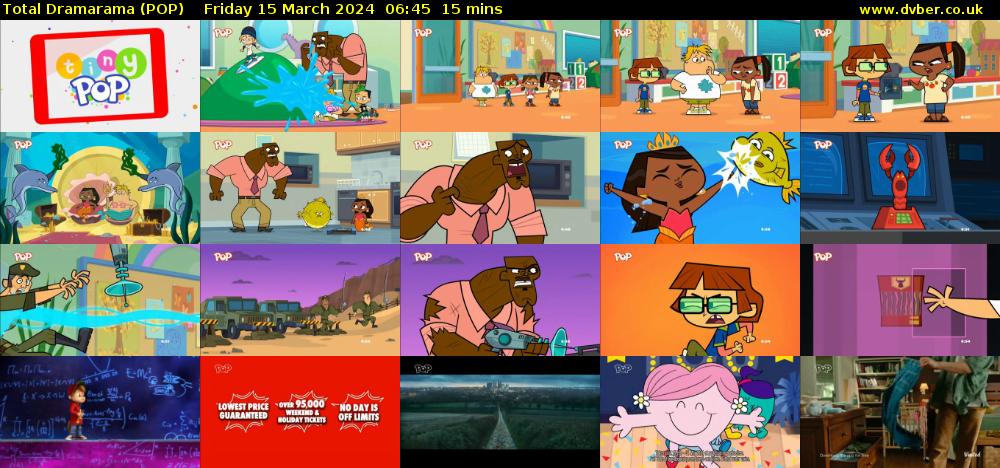 Total Dramarama (POP) Friday 15 March 2024 06:45 - 07:00