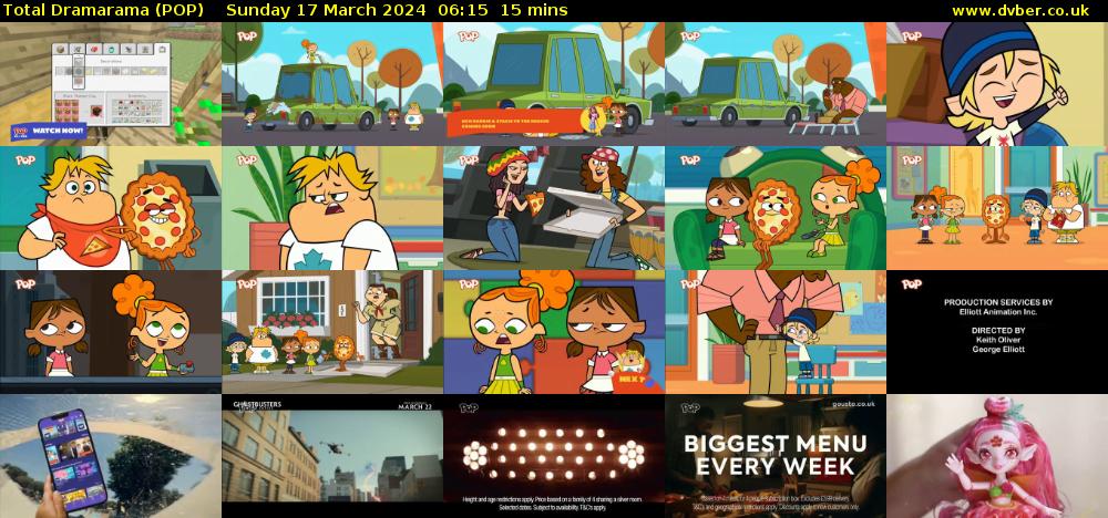 Total Dramarama (POP) Sunday 17 March 2024 06:15 - 06:30
