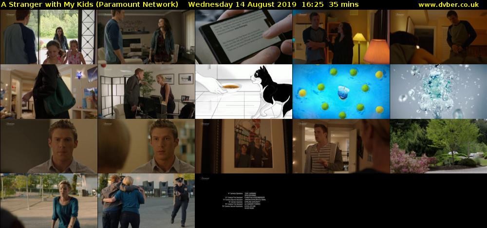 A Stranger with My Kids (Paramount Network) Wednesday 14 August 2019 16:25 - 17:00