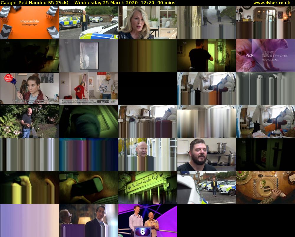 Caught Red Handed S5 (Pick) Wednesday 25 March 2020 12:20 - 13:00