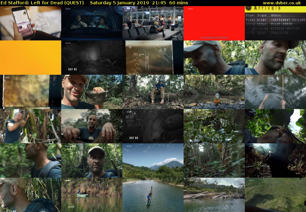 Ed Stafford: Left for Dead (QUEST) Saturday 5 January 2019 21:45 - 22:45