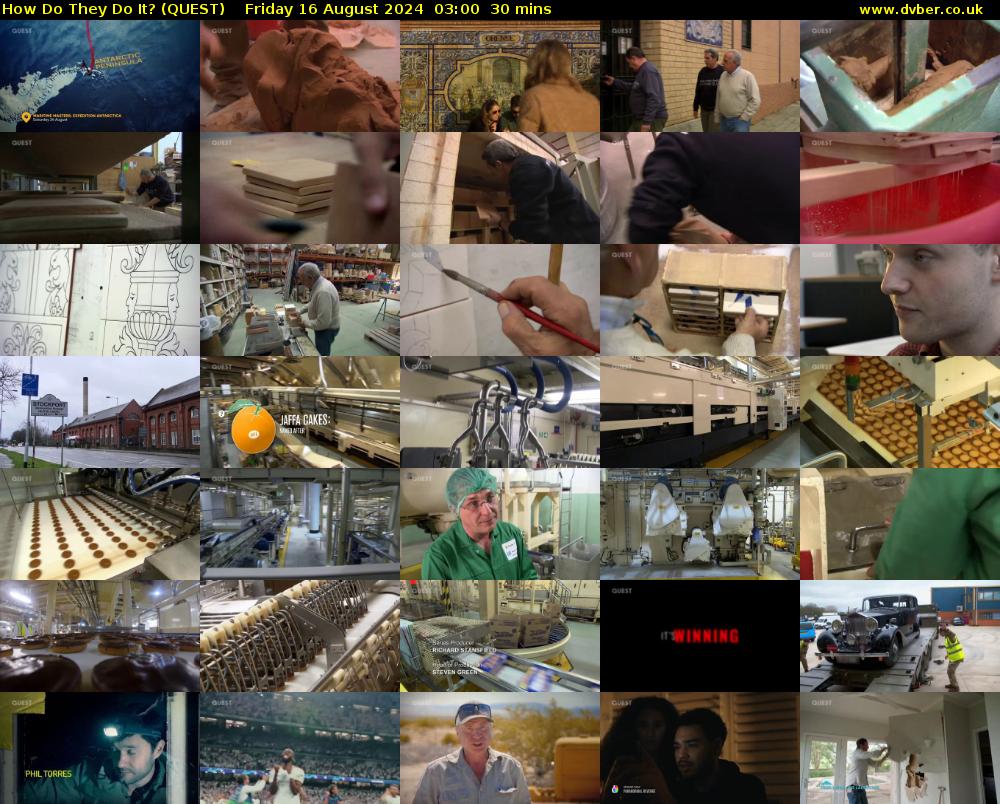 How Do They Do It? (QUEST) Friday 16 August 2024 03:00 - 03:30