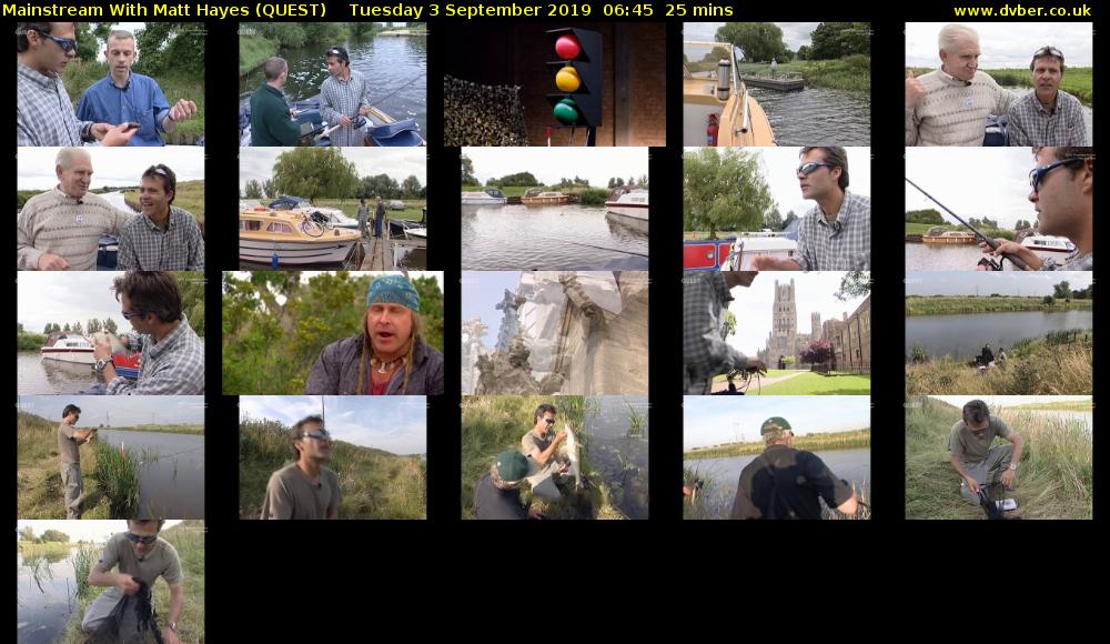Mainstream With Matt Hayes (QUEST) Tuesday 3 September 2019 06:45 - 07:10