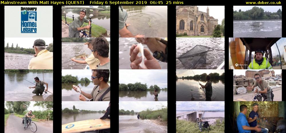 Mainstream With Matt Hayes (QUEST) Friday 6 September 2019 06:45 - 07:10