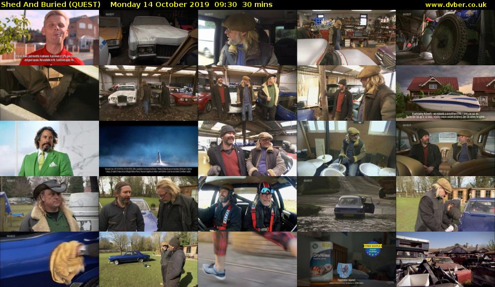 Shed And Buried (QUEST) Monday 14 October 2019 09:30 - 10:00