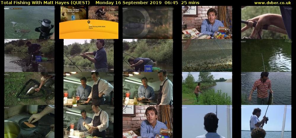 Total Fishing With Matt Hayes (QUEST) Monday 16 September 2019 06:45 - 07:10