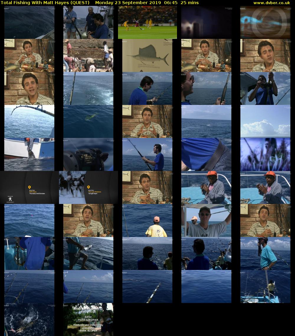 Total Fishing With Matt Hayes (QUEST) Monday 23 September 2019 06:45 - 07:10