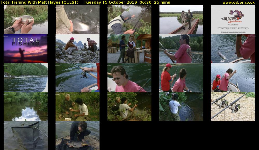 Total Fishing With Matt Hayes (QUEST) Tuesday 15 October 2019 06:20 - 06:45