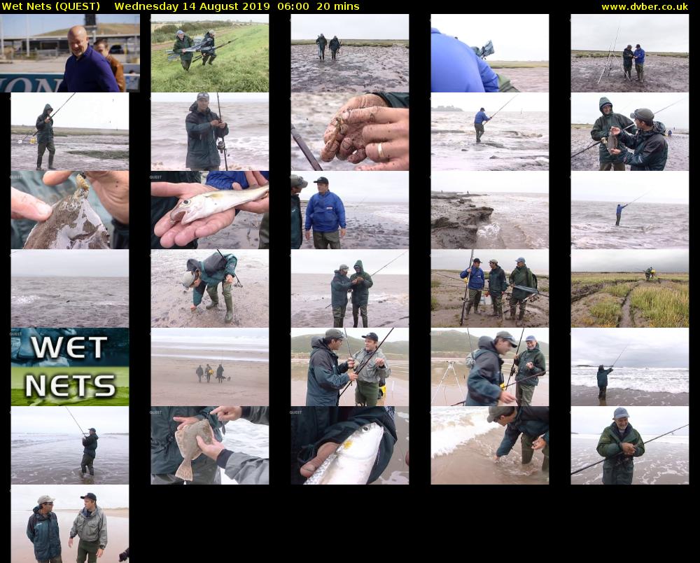 Wet Nets (QUEST) Wednesday 14 August 2019 06:00 - 06:20