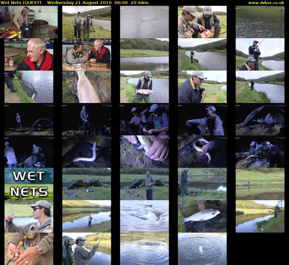 Wet Nets (QUEST) Wednesday 21 August 2019 06:00 - 06:20