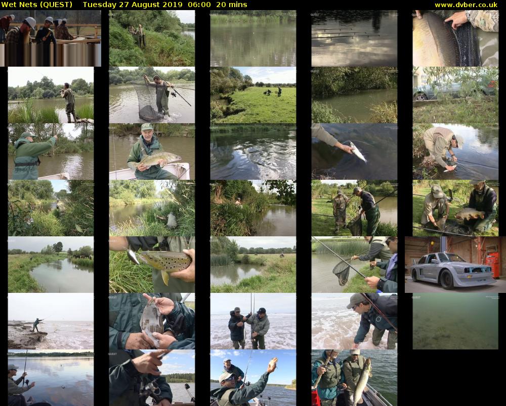 Wet Nets (QUEST) Tuesday 27 August 2019 06:00 - 06:20