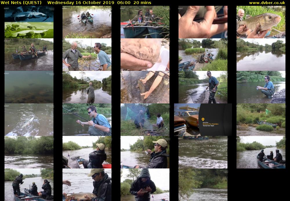 Wet Nets (QUEST) Wednesday 16 October 2019 06:00 - 06:20