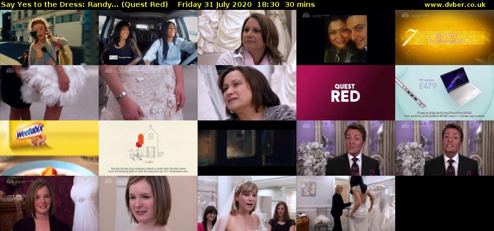 Say Yes to the Dress: Randy... (Quest Red) Friday 31 July 2020 18:30 - 19:00
