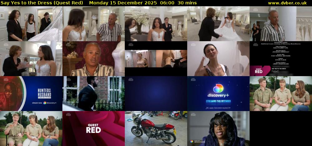 Say Yes to the Dress (Quest Red) Monday 15 December 2025 06:00 - 06:30