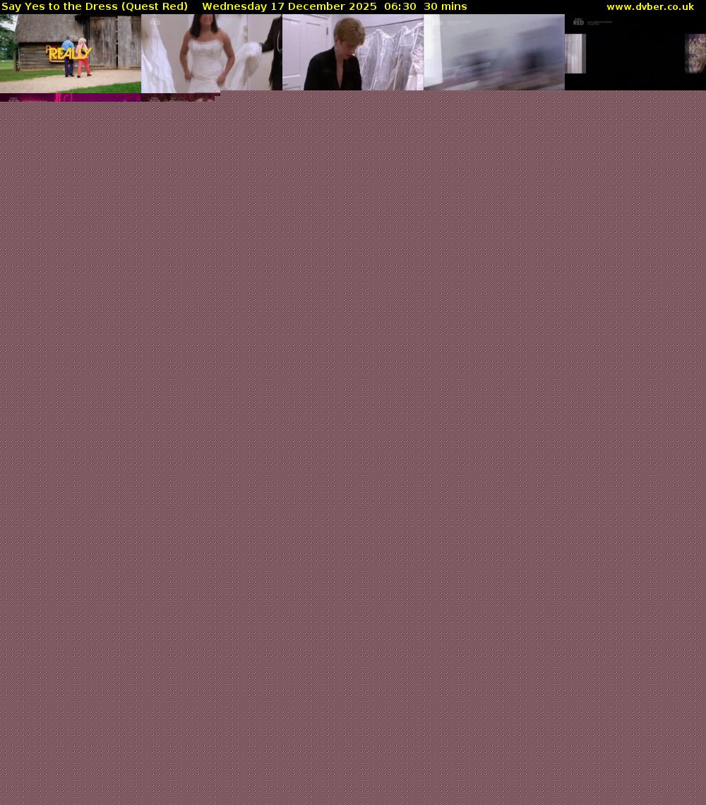 Say Yes to the Dress (Quest Red) Wednesday 17 December 2025 06:30 - 07:00