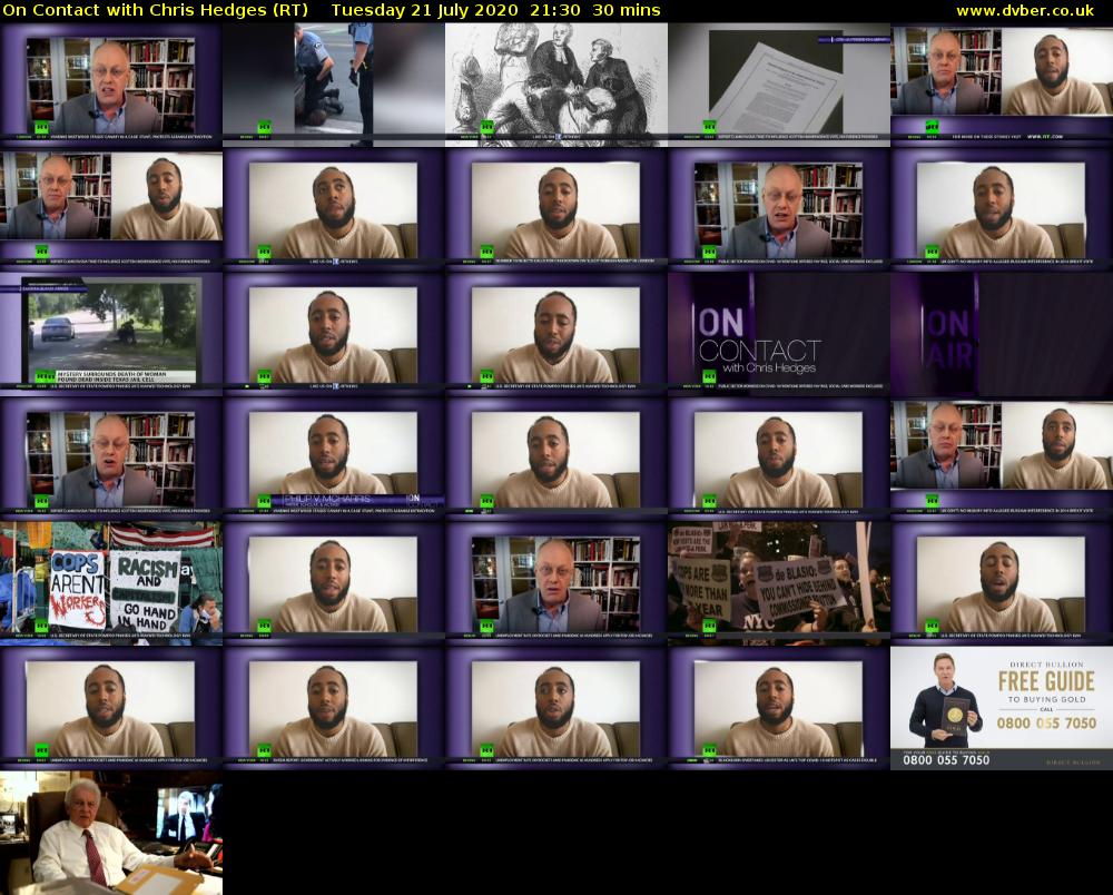 On Contact with Chris Hedges (RT) Tuesday 21 July 2020 21:30 - 22:00