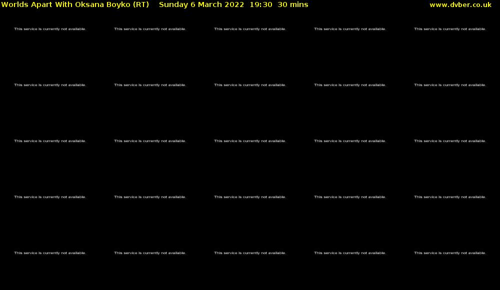 Worlds Apart With Oksana Boyko (RT) Sunday 6 March 2022 19:30 - 20:00