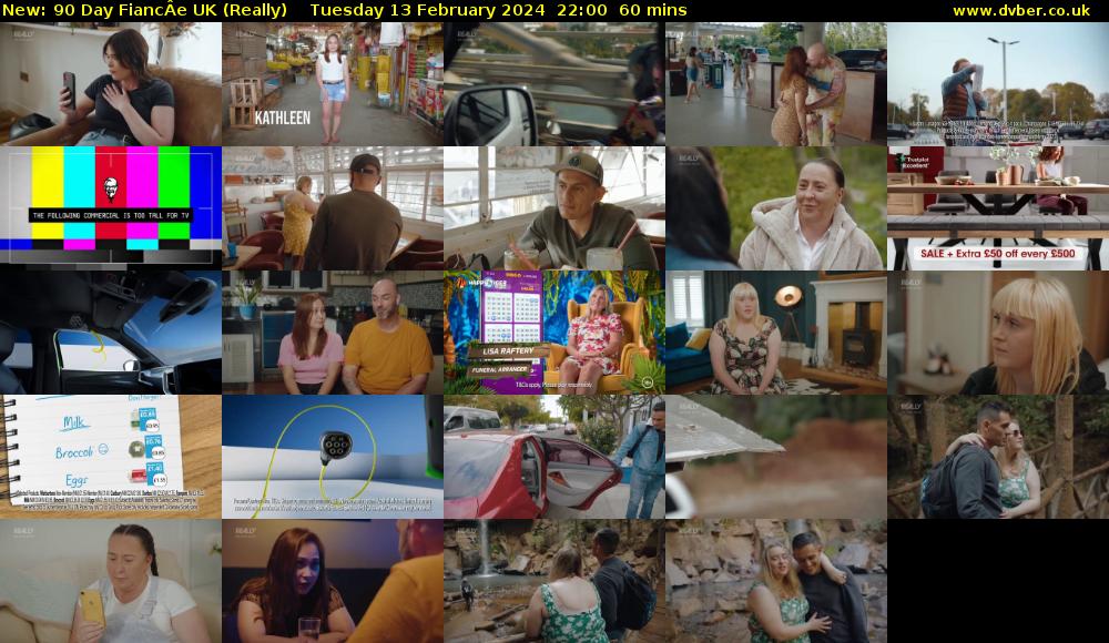 90 Day FiancÂe UK (Really) Tuesday 13 February 2024 22:00 - 23:00