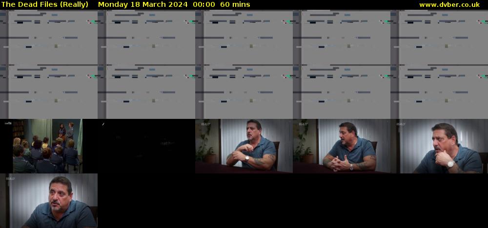 The Dead Files (Really) Monday 18 March 2024 00:00 - 01:00