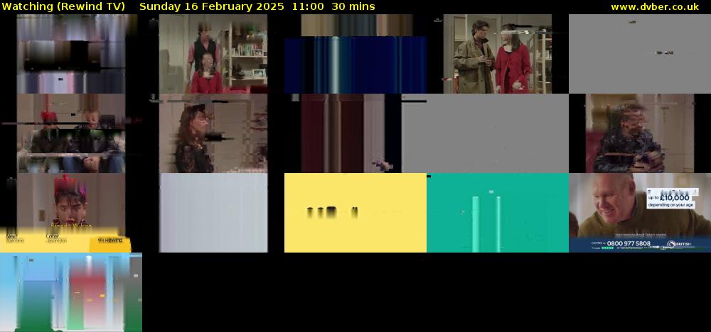 Watching (Rewind TV) Sunday 16 February 2025 11:00 - 11:30