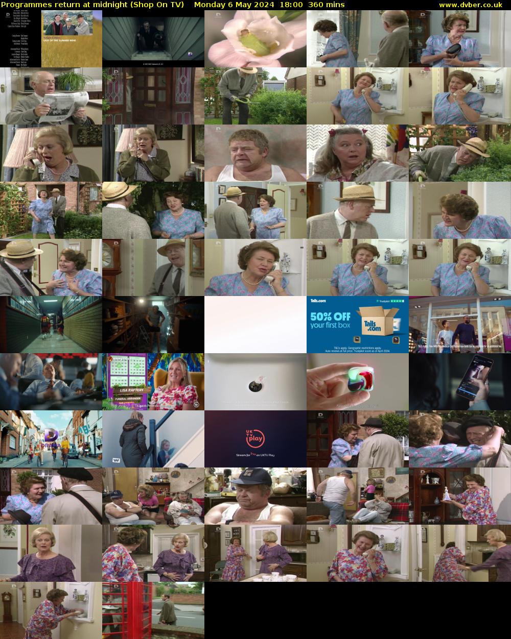 Programmes return at midnight (Shop On TV) Monday 6 May 2024 18:00 - 00:00