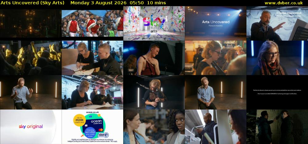 Arts Uncovered (Sky Arts) Monday 3 August 2026 05:50 - 06:00