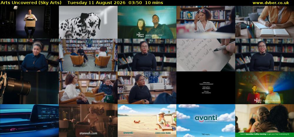 Arts Uncovered (Sky Arts) Tuesday 11 August 2026 03:50 - 04:00