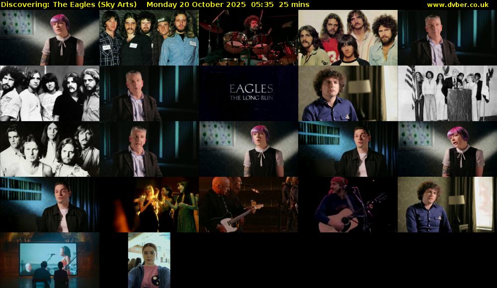 Discovering: The Eagles (Sky Arts) Monday 20 October 2025 05:35 - 06:00
