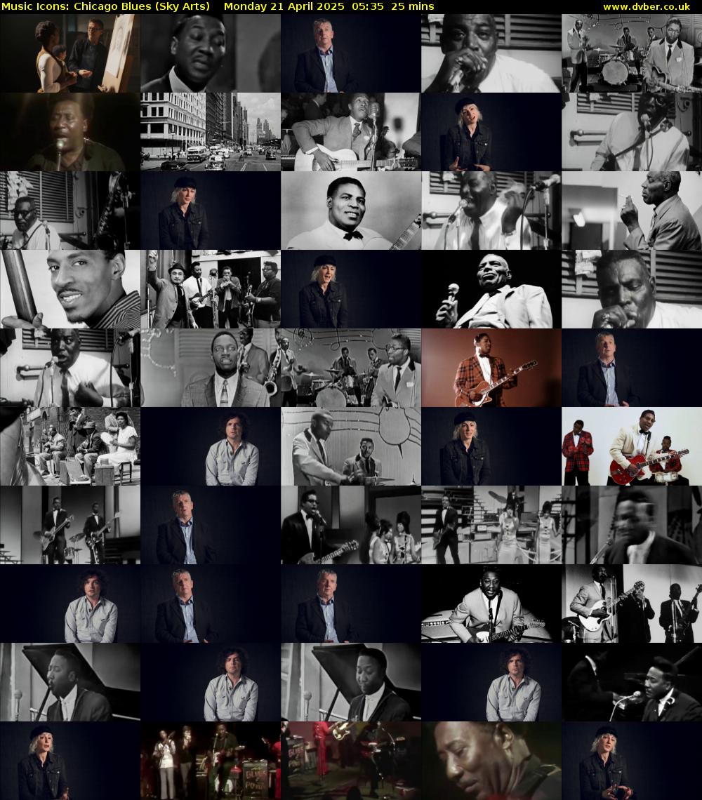 Music Icons: Chicago Blues (Sky Arts) Monday 21 April 2025 05:35 - 06:00