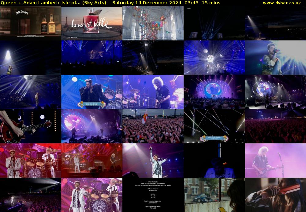 Queen + Adam Lambert: Isle of... (Sky Arts) Saturday 14 December 2024 03:45 - 04:00