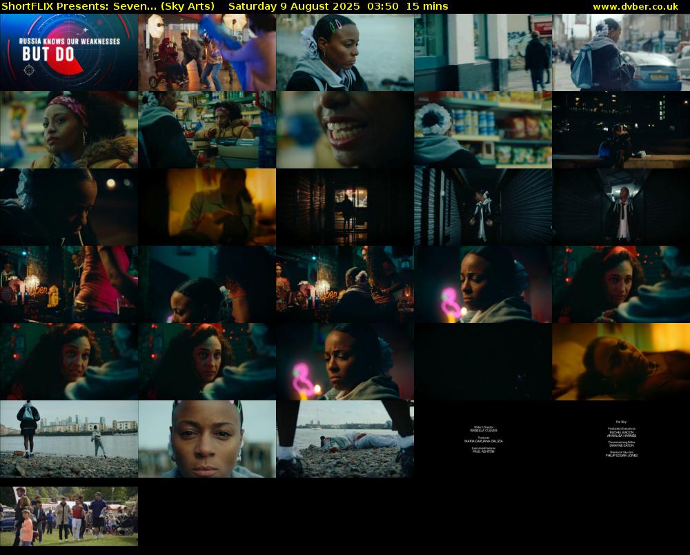 ShortFLIX Presents: Seven... (Sky Arts) Saturday 9 August 2025 03:50 - 04:05