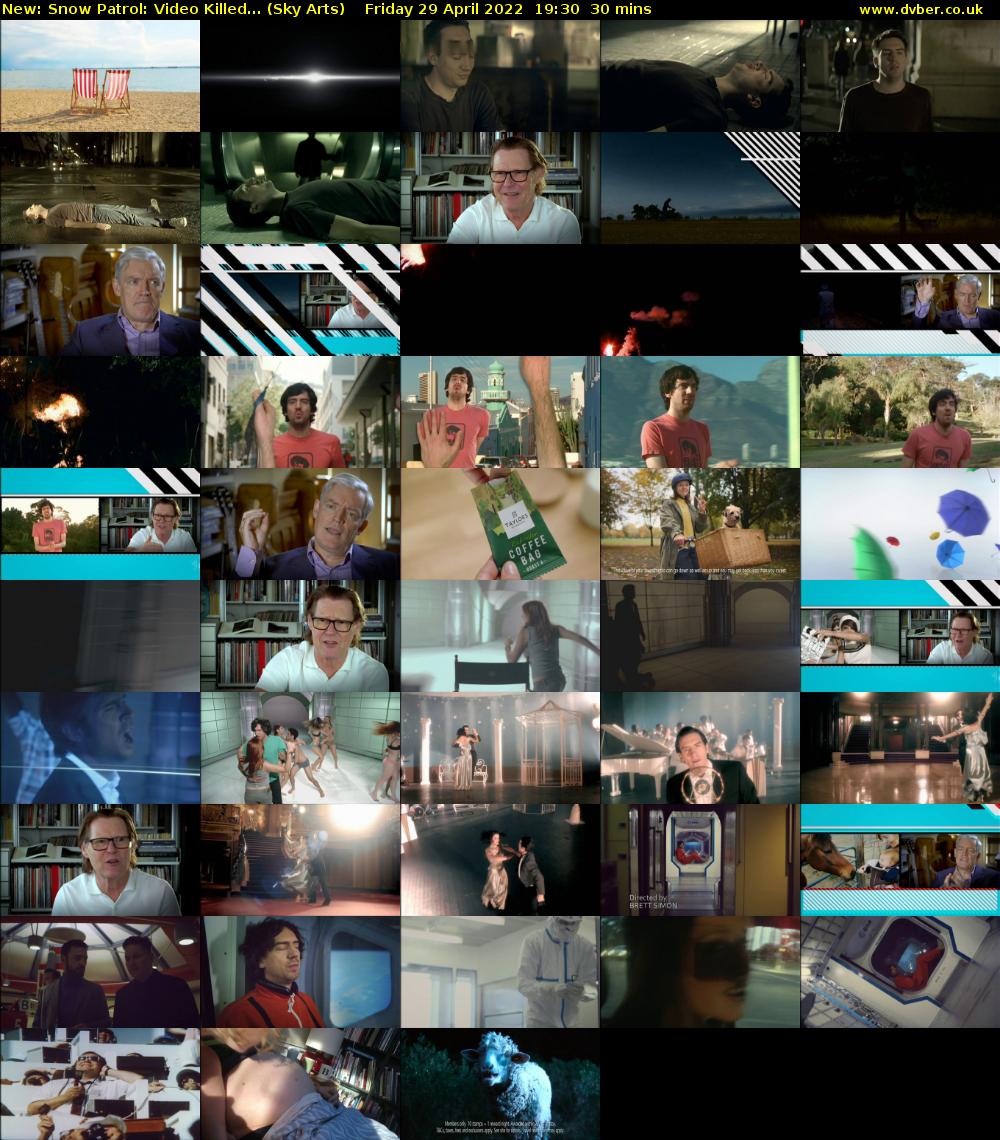 Snow Patrol: Video Killed... (Sky Arts) Friday 29 April 2022 19:30 - 20:00