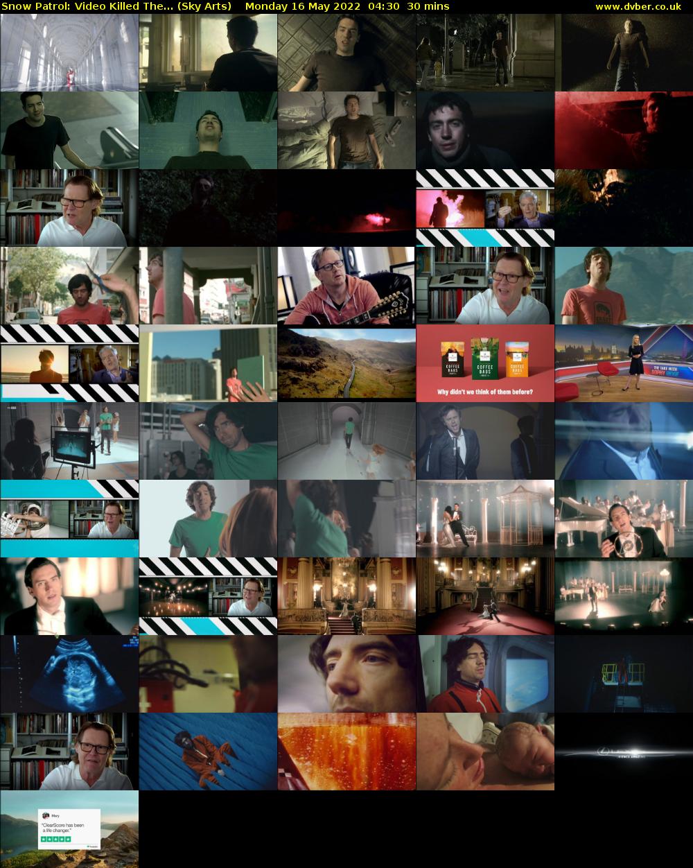 Snow Patrol: Video Killed The... (Sky Arts) Monday 16 May 2022 04:30 - 05:00
