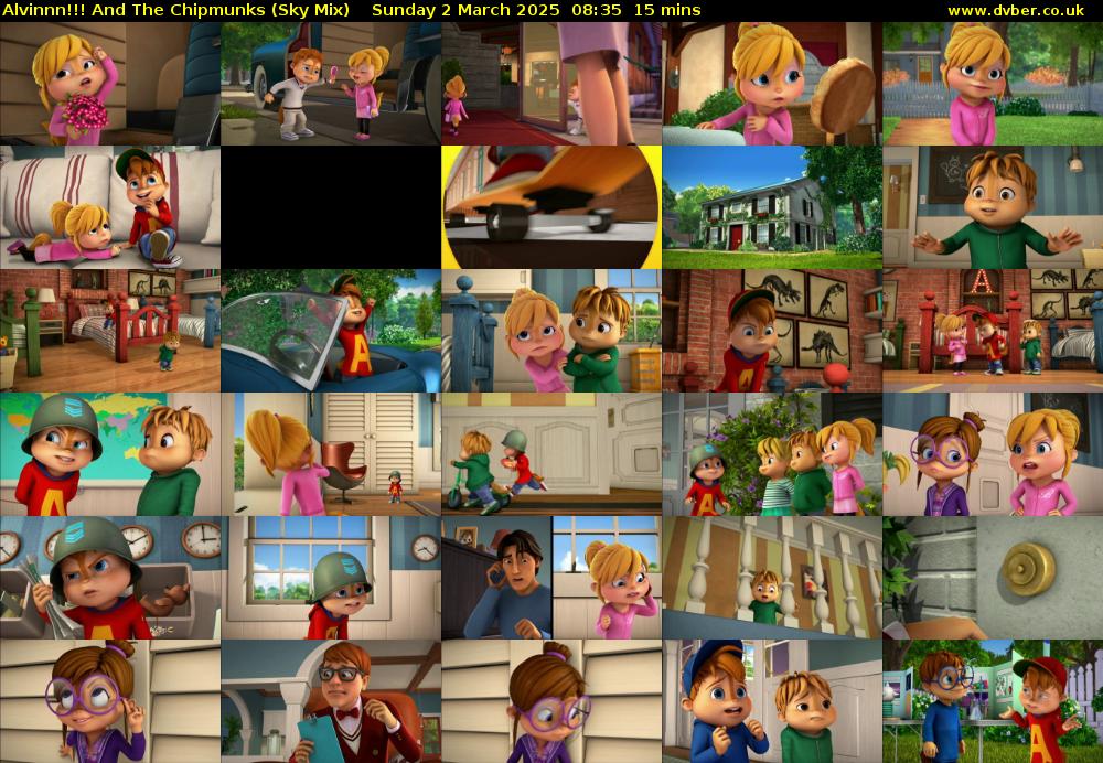 Alvinnn!!! And The Chipmunks (Sky Mix) Sunday 2 March 2025 08:35 - 08:50