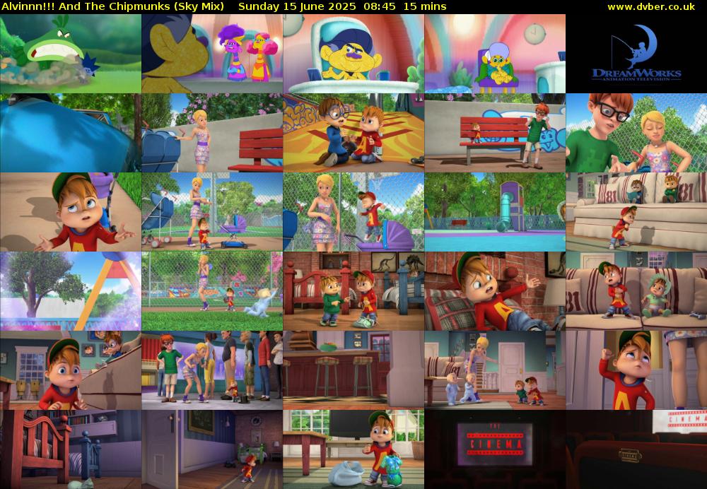 Alvinnn!!! And The Chipmunks (Sky Mix) Sunday 15 June 2025 08:45 - 09:00