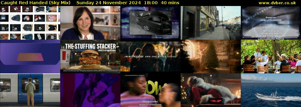 Caught Red Handed (Sky Mix) Sunday 24 November 2024 18:00 - 18:40