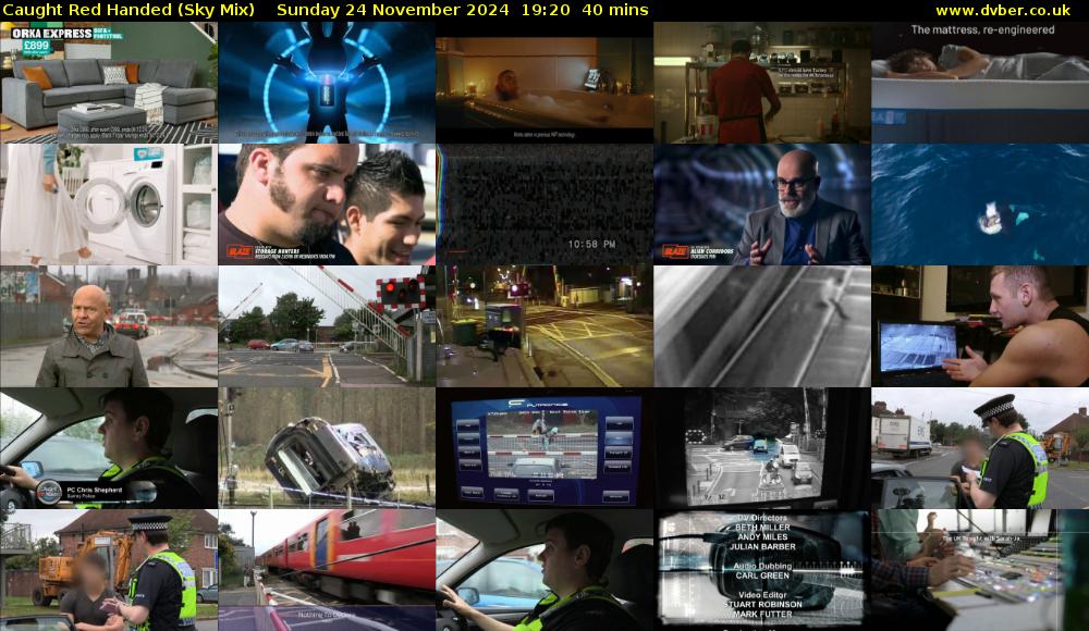 Caught Red Handed (Sky Mix) Sunday 24 November 2024 19:20 - 20:00
