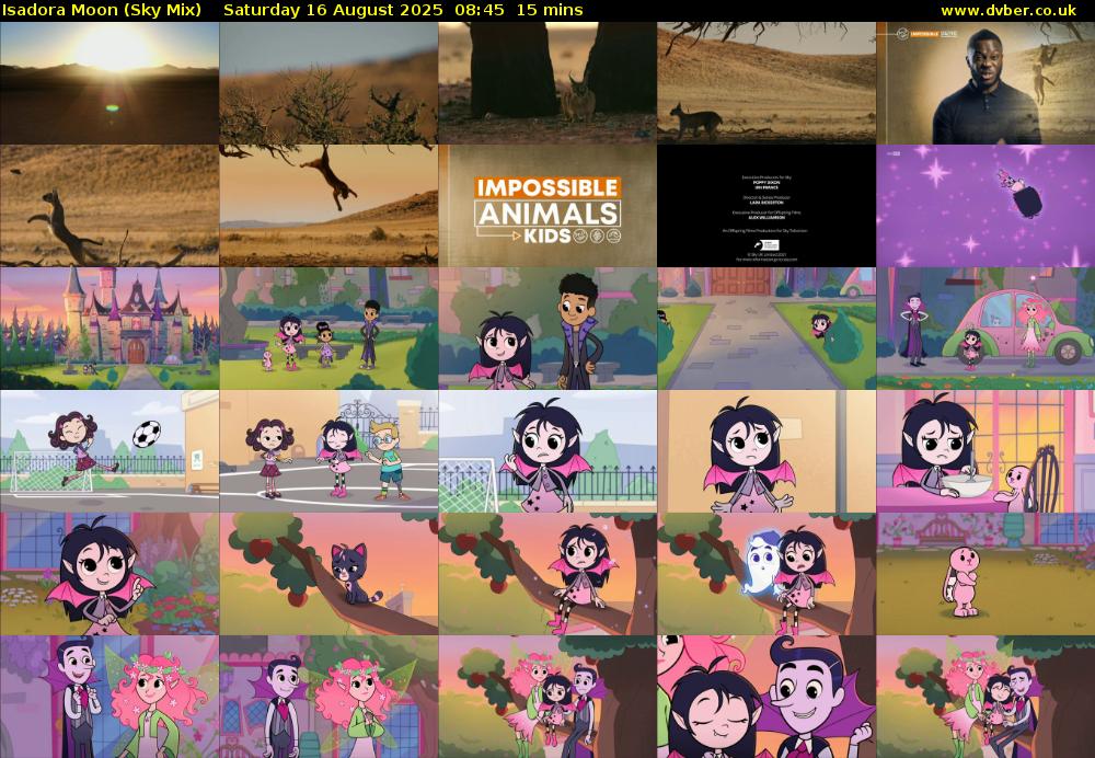 Isadora Moon (Sky Mix) Saturday 16 August 2025 08:45 - 09:00