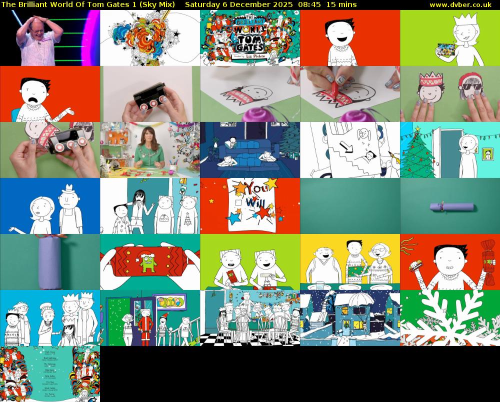 The Brilliant World Of Tom Gates 1 (Sky Mix) Saturday 6 December 2025 08:45 - 09:00