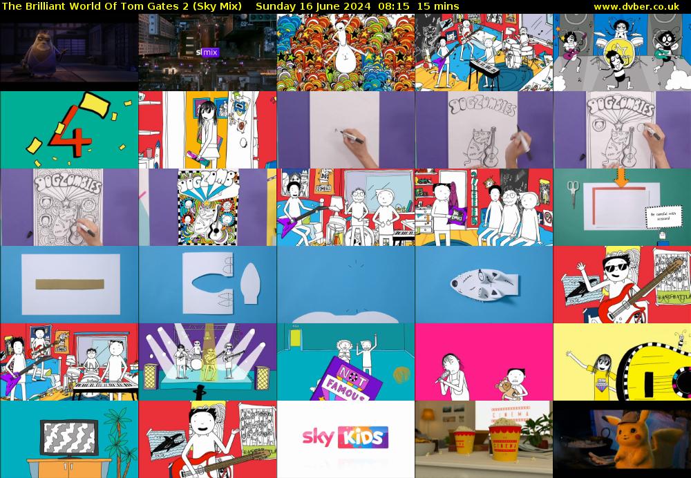 The Brilliant World Of Tom Gates 2 (Sky Mix) Sunday 16 June 2024 08:15 - 08:30