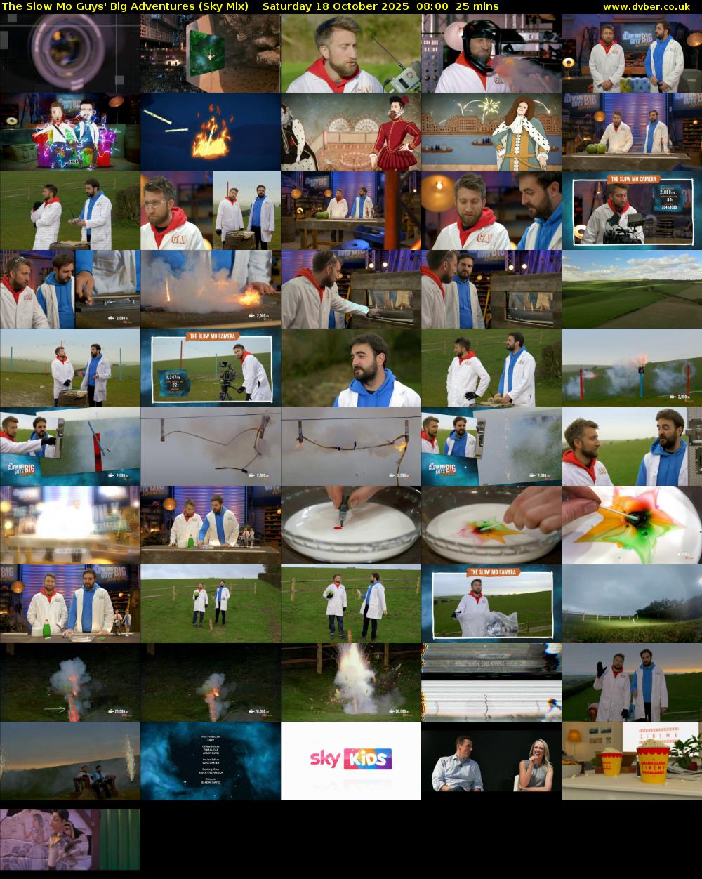 The Slow Mo Guys' Big Adventures (Sky Mix) Saturday 18 October 2025 08:00 - 08:25