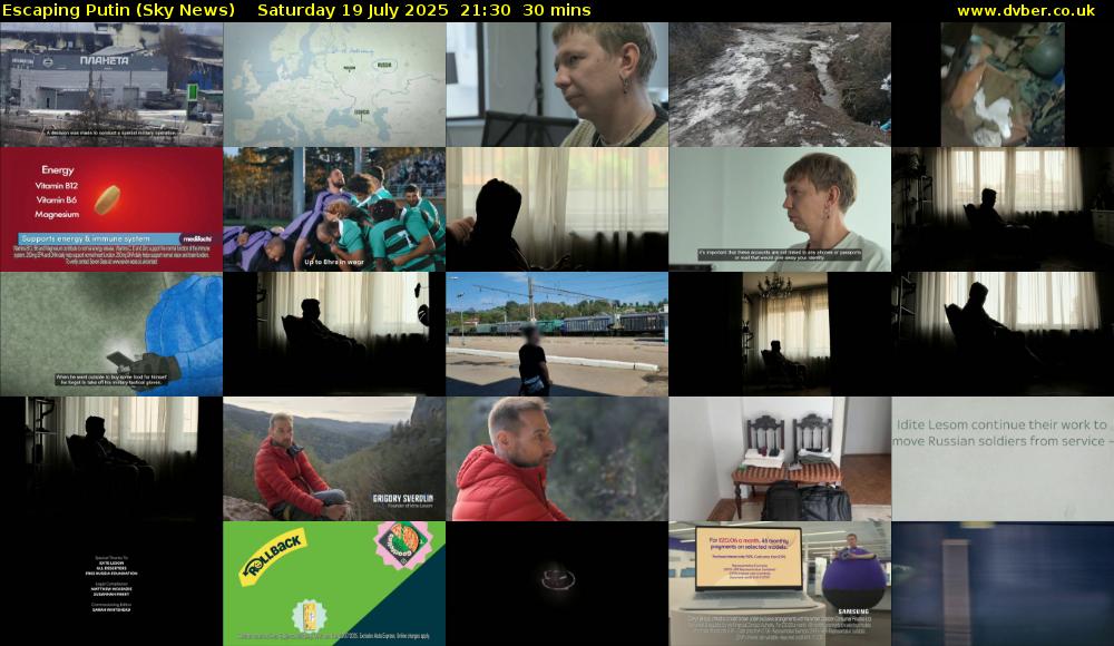 Escaping Putin (Sky News) Saturday 19 July 2025 21:30 - 22:00