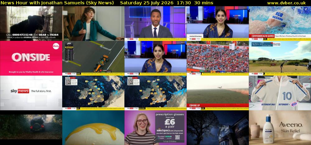 News Hour with Jonathan Samuels (Sky News) Saturday 25 July 2026 17:30 - 18:00