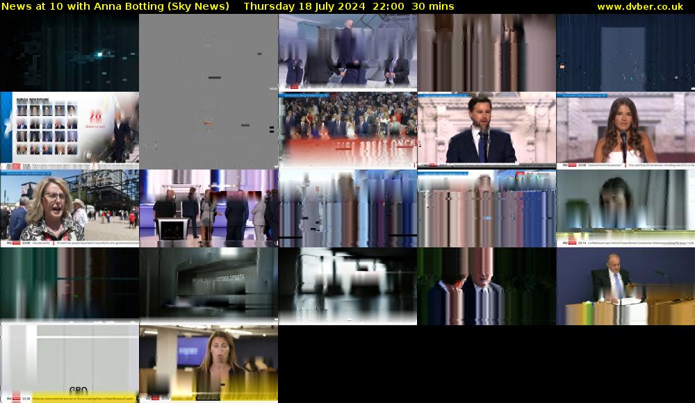 News at 10 with Anna Botting (Sky News) Thursday 18 July 2024 22:00 - 22:30