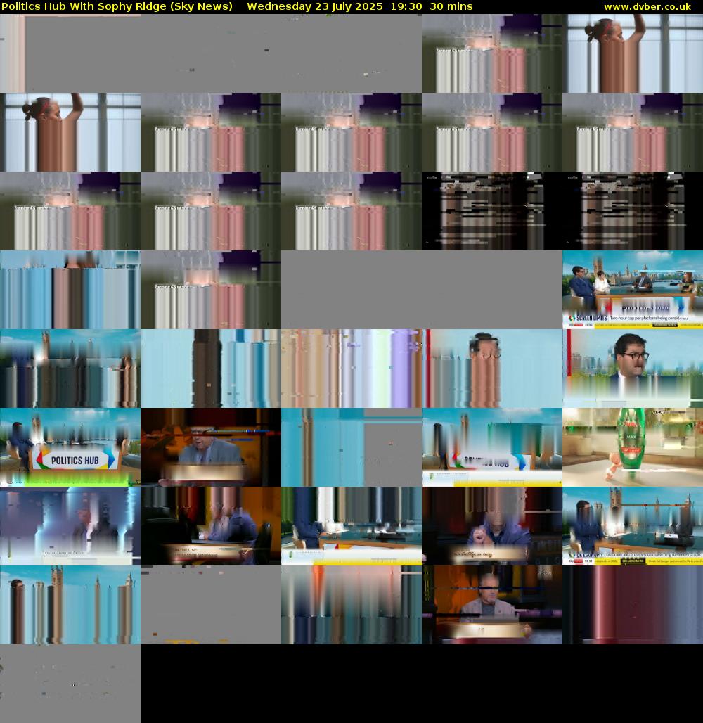 Politics Hub With Sophy Ridge (Sky News) Wednesday 23 July 2025 19:30 - 20:00
