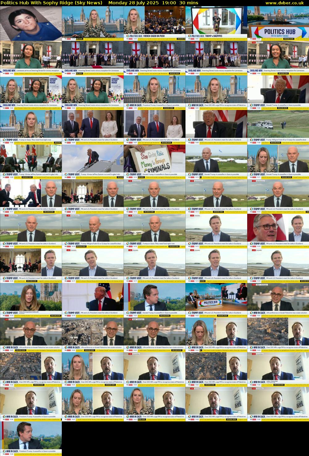 Politics Hub With Sophy Ridge (Sky News) Monday 28 July 2025 19:00 - 19:30