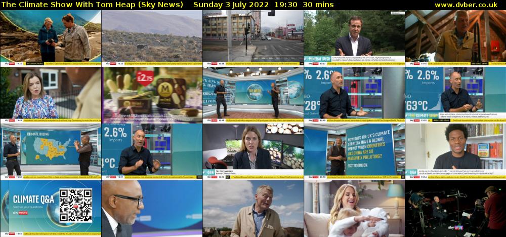The Climate Show With Tom Heap (Sky News) Sunday 3 July 2022 19:30 - 20:00