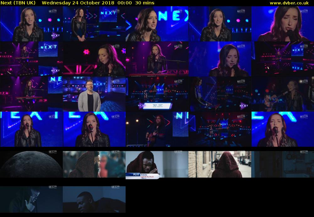Next (TBN UK) Wednesday 24 October 2018 00:00 - 00:30