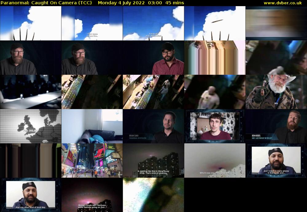 Paranormal: Caught On Camera (TCC) Monday 4 July 2022 03:00 - 03:45