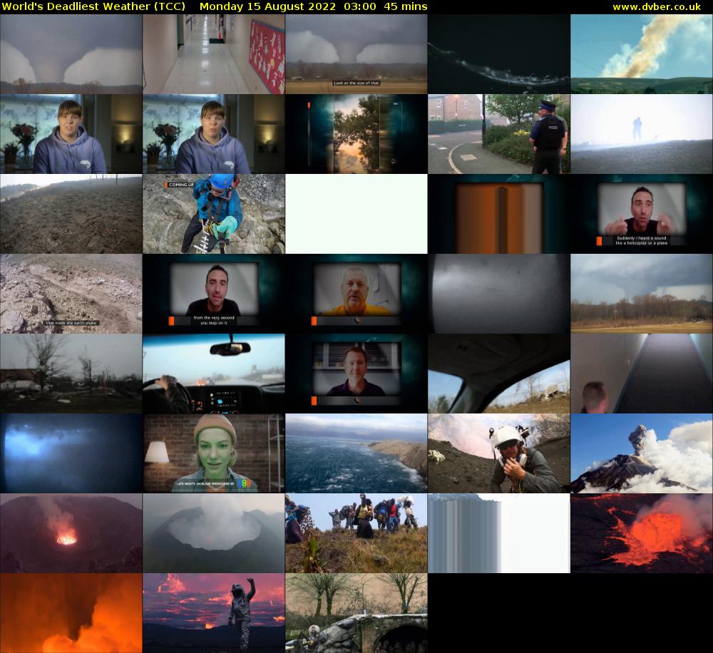 World's Deadliest Weather (TCC) Monday 15 August 2022 03:00 - 03:45